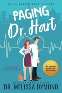 Paging Dr. Hart-A sweet medical romance with suspense: Loving him might give her a heart attack